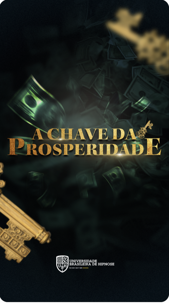 A Chave da Prosperidade